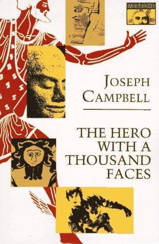 The Hero with a Thousand Faces, Joseph Campbell